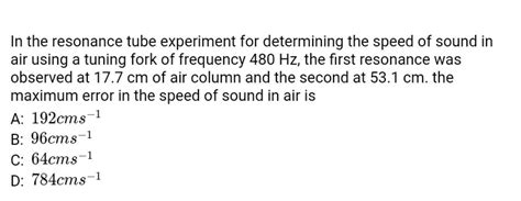 In The Resonance Tube Experiment For Determining The Speed Of Sound In Ai