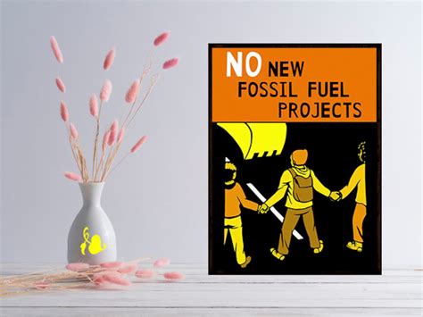 No New Fossil Fuel Projects Poster Etsy