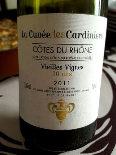 Les Caves Saint Ronain La Cuv E Des Cardiniers Vieilles Vignes C Tes Du