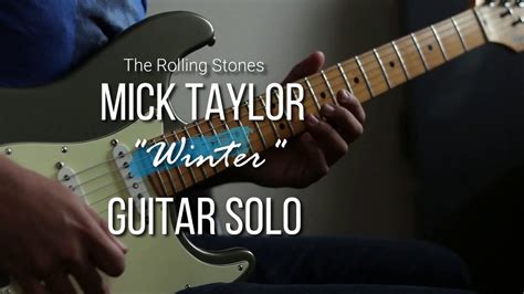 The Rolling Stones Winter Mick Taylor Guitar Solo Youtube