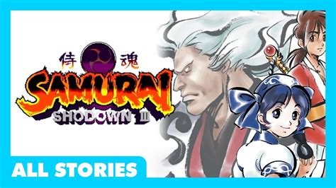 Samurai Shodown Iii All Stories Cutscenes Profiles Endings