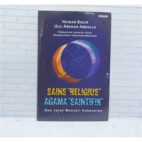 Jual Buku Sains Religius Agama Saintifik Dua Jalan Mencari Kebenaran