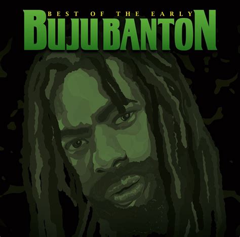 BUJU BANTON BEST OF THE EARLY BUJU BANTON Amazon Music