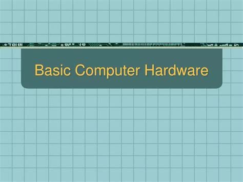 PPT - Basic Computer Hardware PowerPoint Presentation, free download ...