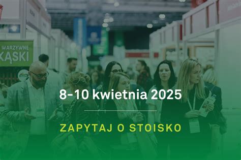 11 odsłona Targów WorldFood Poland 2025 spotkanie całej branży