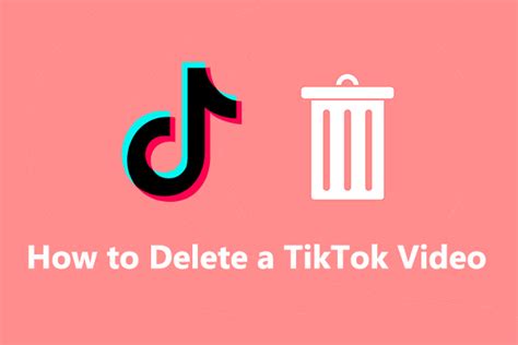 How To Delete A Tiktok Video Options For You