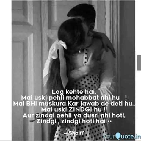 Log Kehte Hai Mai Uski P Quotes And Writings By Shaifi Ali Yourquote