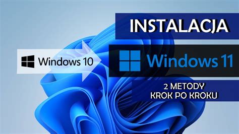 Instalacja Windows Dwie Metody Krok Po Kroku Aktualizacja Z Win