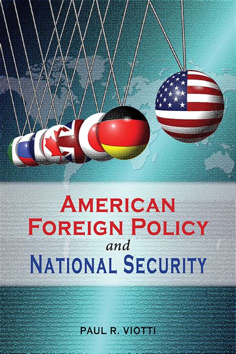 American Foreign Policy And National Security By Paul R Viotti