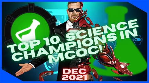 Top 10 Science Champions In Mcoc December 2021 Youtube