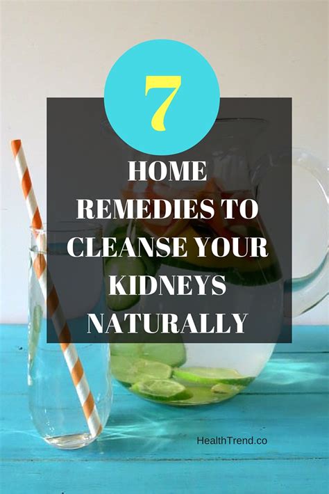 7 Home Remedies To Cleanse Your Kidneys Naturally Health Trend