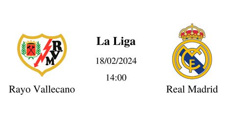 Pronóstico Rayo Vallecano vs Real Madrid 18 02 24 La Liga