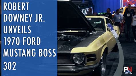 Robert Downey Jr Unveils His Mustang Boss 302