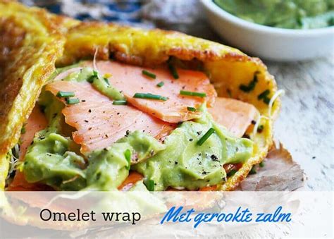 Omelet Wrap Met Zalm En Avocado Gezondblog