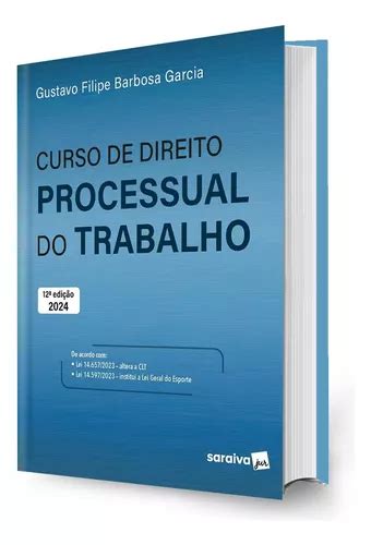 Livro Curso De Direito Processual Do Trabalho Edi O Frete