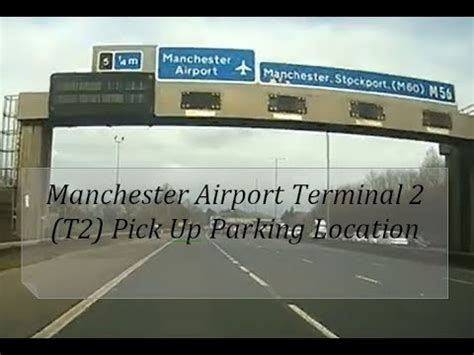 Manchester Airport T2 West Parking Pick Up YouTube