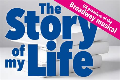 The Story Of My Life Sept Oct Stage Door Theatre