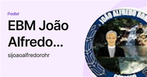 Ebm João Alfredo Rohr - EBM João Alfredo Rohr Sala Informatizada (sijoaoalfredorohr) profile ...