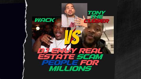 Tony The Closer Exposes Dj Envy Real Estate Scam Youtube