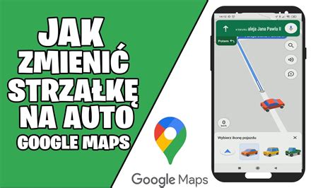 Jak zmienić strzałkę na auto w google maps Jak ustawić auto w