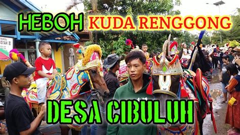 Kuda Renggong Di Cibuluh Ujungjaya Sumedang Youtube