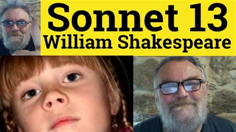 🔵 Sonnet 13 By William Shakespeare Summary Analysis Sonnet 13 Shakespeare O That You Were