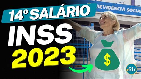 14º SALÁRIO DO INSS EM 2023 QUANDO VAI SER PAGO QUEM VAI RECEBER E AS