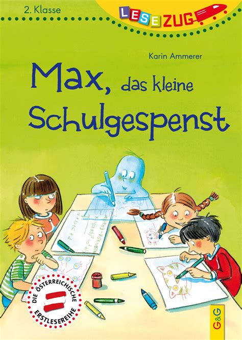 Lesezug Klasse Max Das Kleine Schulgespenst Kinderbuch Und