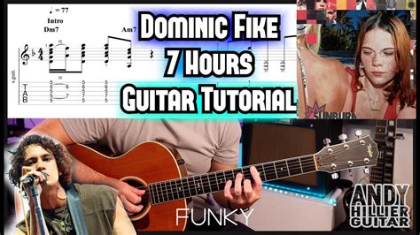 How To Play Dominic Fike 7 Hours Guitar Tutorial Youtube