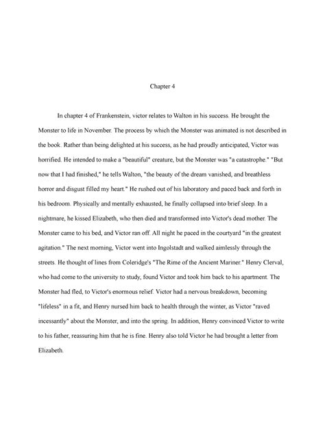 Chapter 4 - Chapter 4 In chapter 4 of Frankenstein, victor relates to