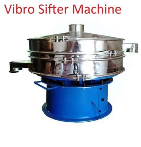 Vibro Sifter Machine Capacity Upto Kg Hr At Piece In