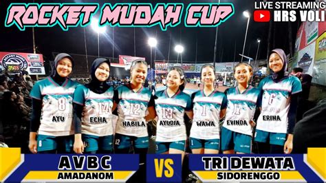 AVBC Amadanom Vs TRI DEWATA Sidorenggo Babak 16 Besar ROCKET MUDA CUP