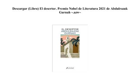 EPUB PDF GRATIS El Desertor Premio Nobel De Literatura 2021 De