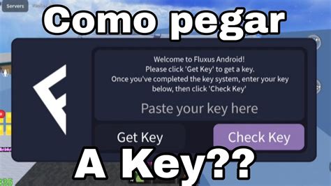 Como Pegar A Key Do Fluxus YouTube