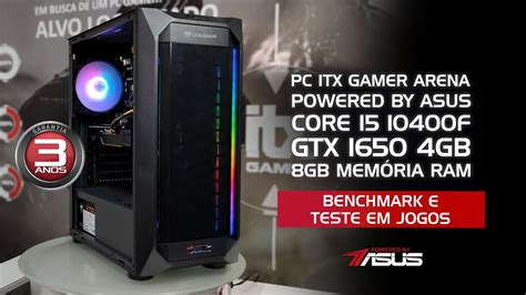 I5 10400F GTX 1650 4gb Review Do PC ITX Gamer Arena POWERED BY ASUS