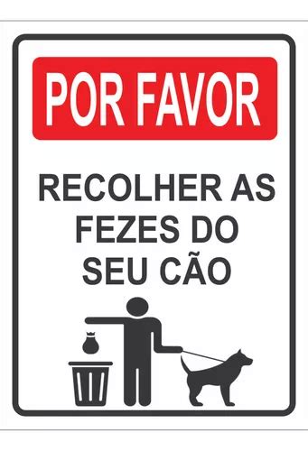 Placa Sinaliza O Recolha Coco Fezes Cachorro C O Unds Mercadolivre