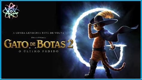 GATO DE BOTAS 2 O ÚLTIMO PEDIDO Trailer 03 Dublado YouTube