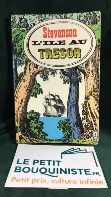 LÎle Au TrÉsor Robert Louis Stevenson Le Livre De Poche N°756