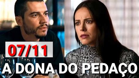 Novela A Dona Do Pedaço Capítulo 07112019 Youtube