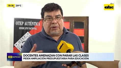 Video Docentes Amenazan Con Parar Clases Abc Noticias Abc Color