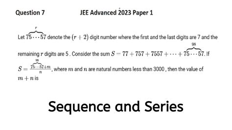 Question 7 JEE Advanced 2023 Sequence And Series JEE Mains And