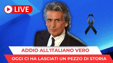 Ultimora Addio A Toto Cutugno Litaliano Che Ci Ha Portati In