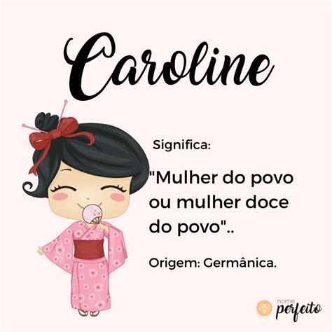 Significado Do Nome Caroline Nome Perfeito Germânico