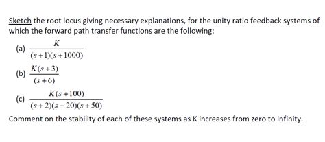 Solved Which The Forward Path Transfer Functions Are The Chegg