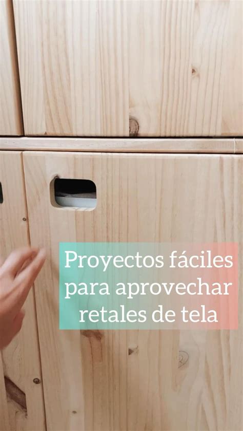 Proyectos Para Aprovechar Retales De Tela Retales De Tela