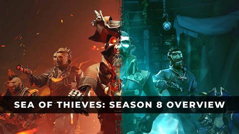 Sea of Thieves: Season 8 Overview - KeenGamer