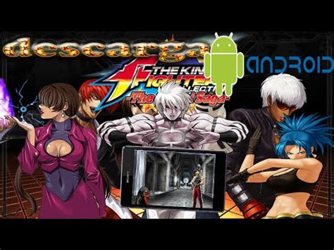 Como Descargar The King Of Fighters Coleccion Para Android Youtube