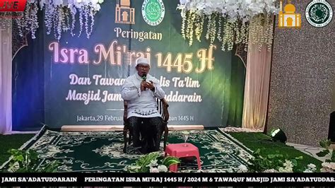 Live Isra Mi Raj H Masjid Jami Sa Adatuddarain Youtube