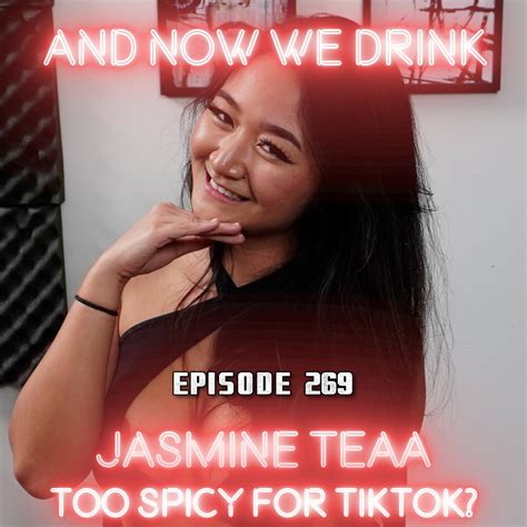 Jasmine Teaa Talks Tiktok Bans Lovers Tier Ratings On And Now We Drink — And Now We Drink