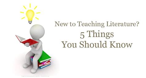 A Person Reading A Book With The Words New To Teaching Literature 5 Things You Should Know